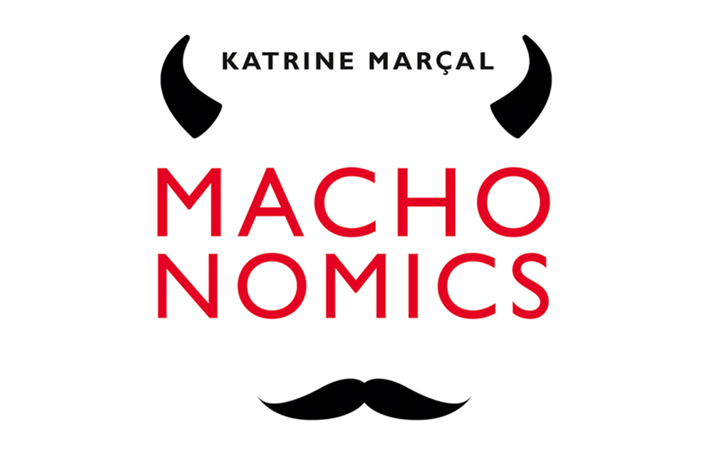 Katrine Marçal, Machonomics – Die Ökonomie und die Frauen (C.H. Beck Verlag)